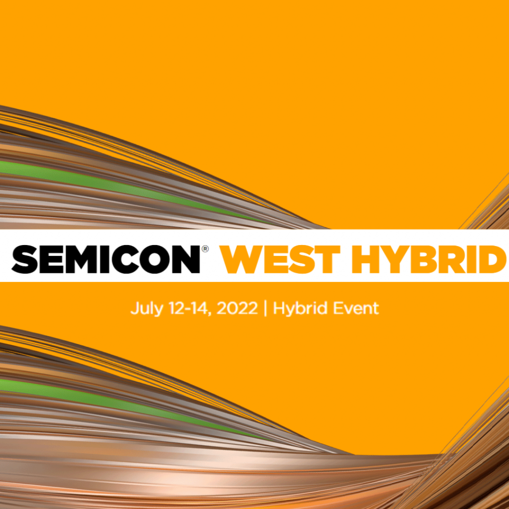 Semicon West Hybrid Event